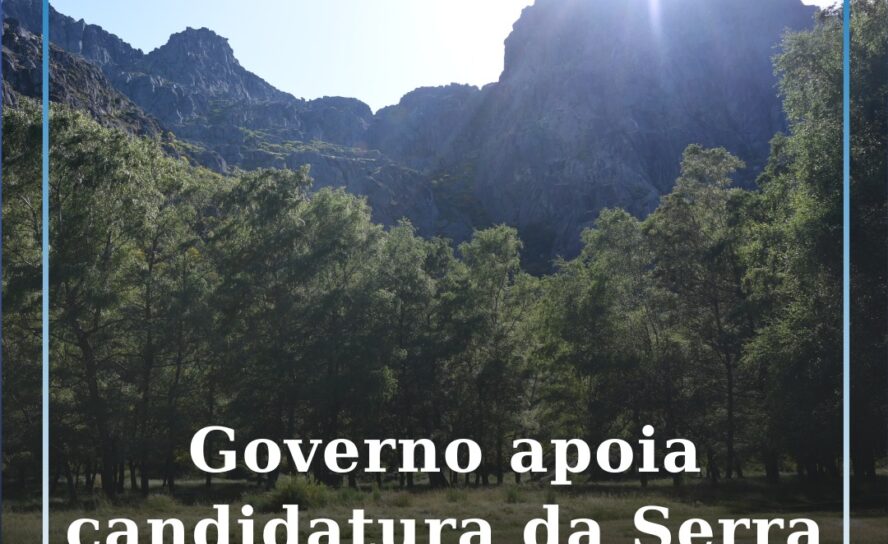 Governo apoia candidatura da Serra da Estrela a Reserva da Biosfera da UNESCO