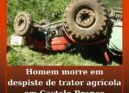Homem morre em despiste de trator agrícola em Castelo Branco