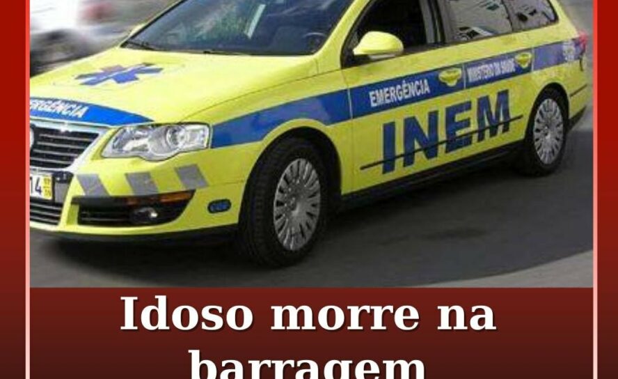 Idoso morre na Barragem da Marateca