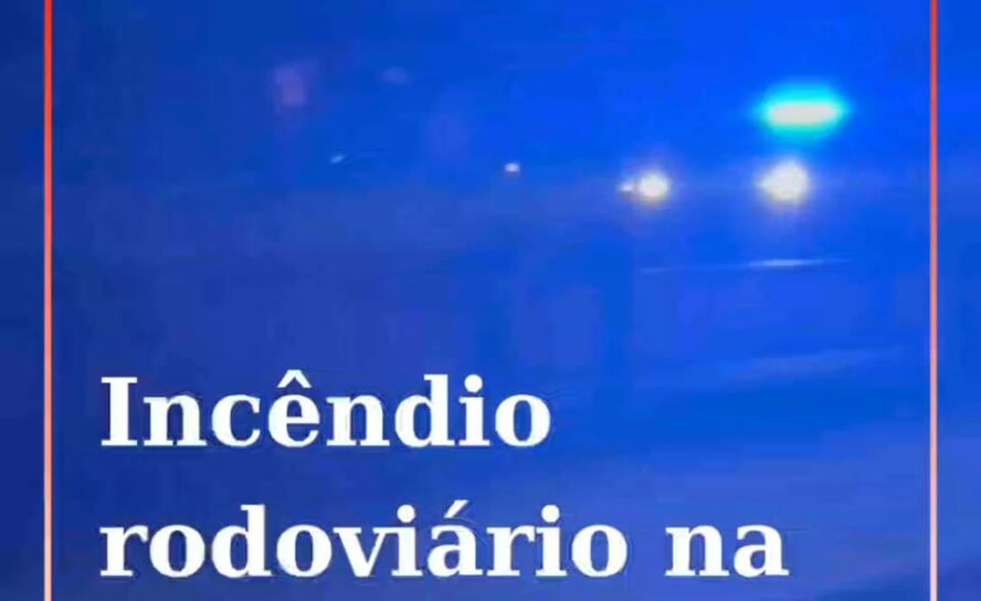Incêndio rodoviário na A23