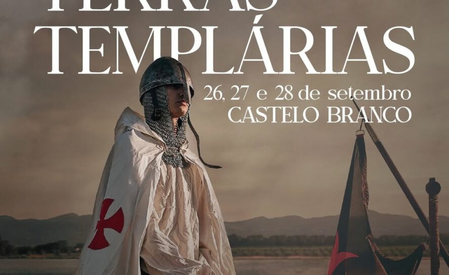 Inscrições abertas para a Feira Medieval ‘Castelo Branco - Terras Templárias’