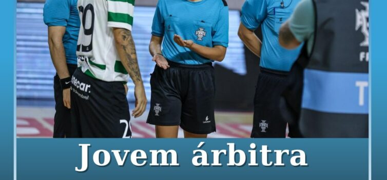 Jovem árbitra Rita Mendes representa na Supertaça de Futsal