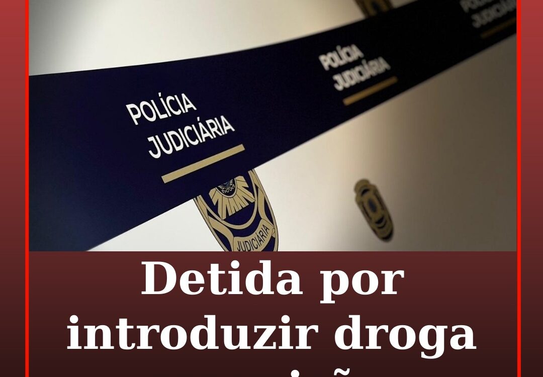 Mulher detida ao tentar introduzir droga na prisão
