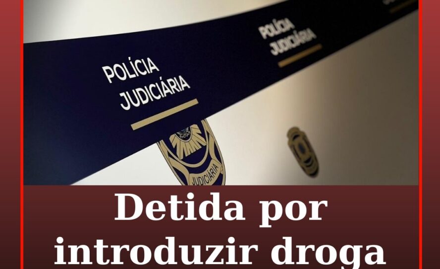 Mulher detida ao tentar introduzir droga na prisão