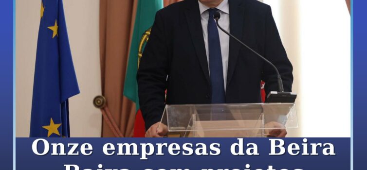 Onze empresas da Beira Baixa com projetos aprovados no valor de 1 ME