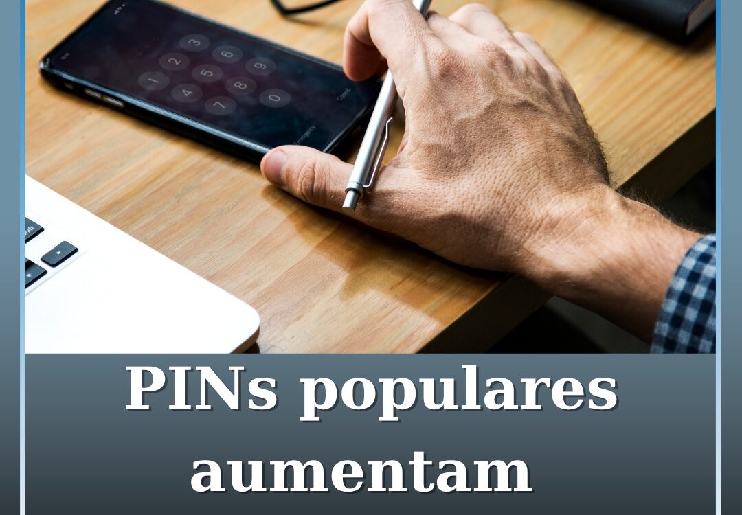 PINs populares aumentam risco de invasão em smartphones