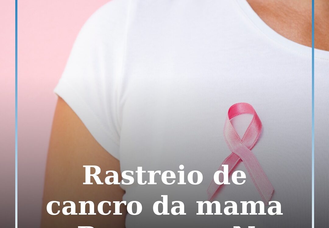 Rastreio de cancro da mama em Proença-a-Nova