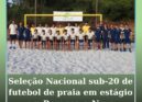 Seleção Nacional sub-20 de Futebol de Praia iniciou estágio em Proença-a-Nova