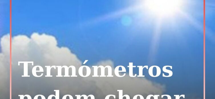 Temperaturas elevadas previstas para o fim de semana