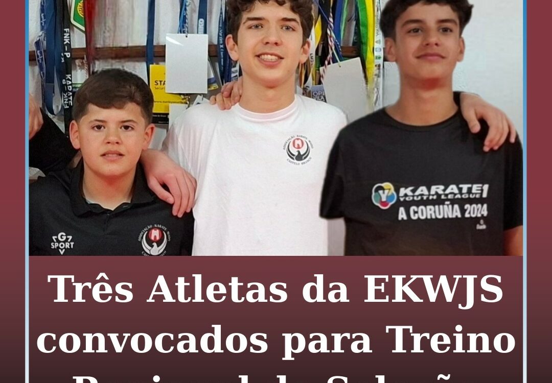 Três Atletas da EKWJS convocados para o Treino Regional de Seleção em Pombal