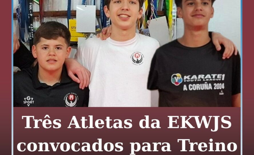 Três Atletas da EKWJS convocados para o Treino Regional de Seleção em Pombal