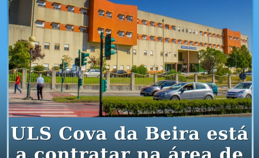 ULS da Cova da Beira está a contratar técnicos de cardiopneumologia