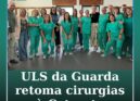 ULS da Guarda retoma cirurgias à catarata após seis anos de interrupção