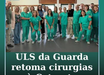 ULS da Guarda retoma cirurgias à catarata após seis anos de interrupção