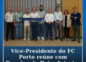Vice-Presidente do FC Porto reúne com os Dragões da Beira Interior em Castelo Br