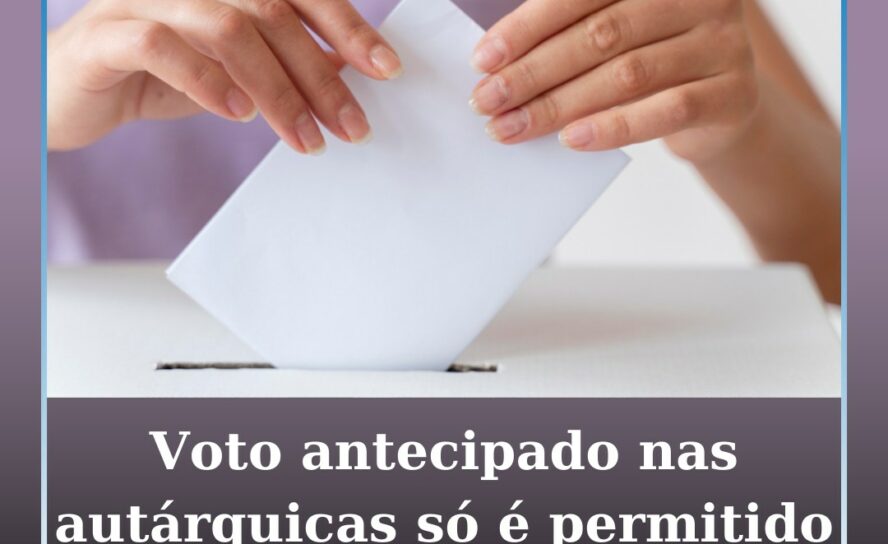 Voto antecipado nas autárquicas só vai ser permitido em situações específicas