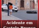 Acidente em Castelo Branco