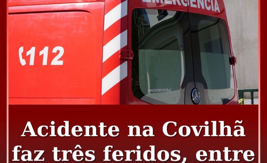 Acidente na Covilhã faz três feridos