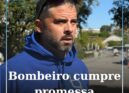 Bombeiro cumpre promessa