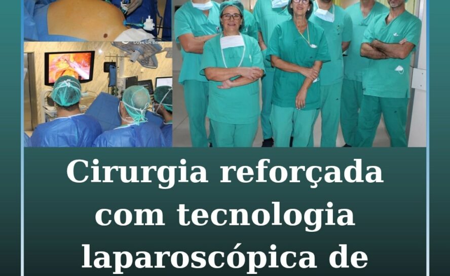 Cirurgia reforçada com tecnologia laparoscópica de última geração