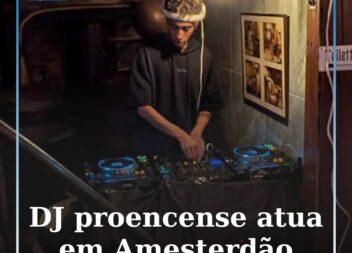 DJ proencense atua em Amesterdão