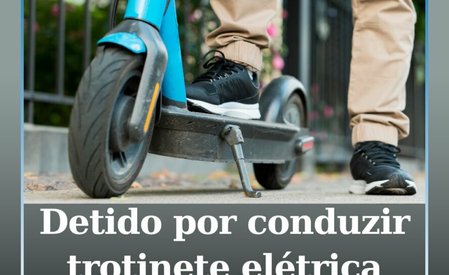 Detido por conduzir trotinete elétrica sem carta