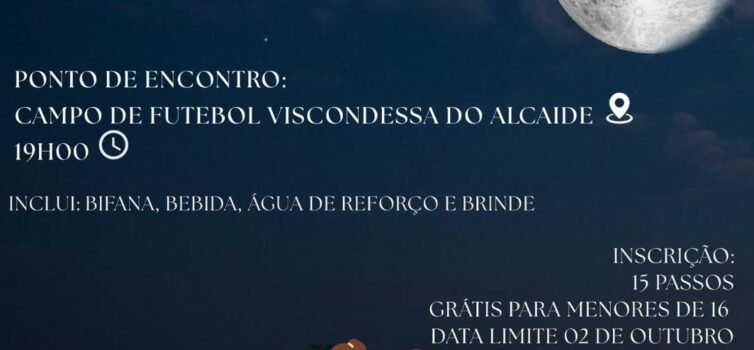 Dia 4 de outubro, vem connosco ao Passeio Noturno – Caminhos de São Pedro