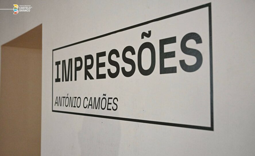 Exposição “Impressões” de António Camões em Castelo Branco