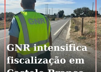GNR intensifica ações de fiscalização rodoviária no distrito de Castelo Branco