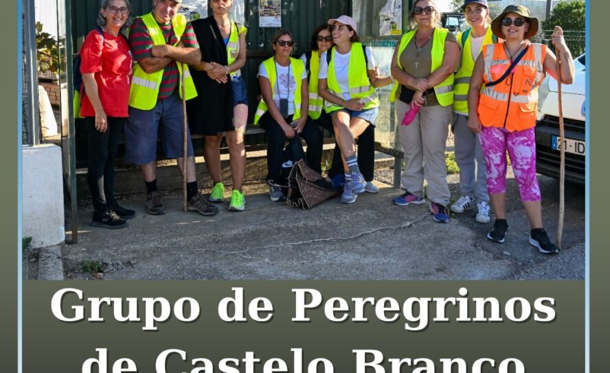 Grupo de Peregrinos de Castelo Branco chega a Vale Serrão