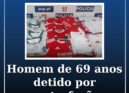 Homem de 69 anos detido por contrafação