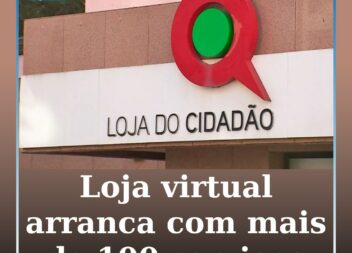 Loja de Cidadão virtual arranca em breve com mais de 100 serviços