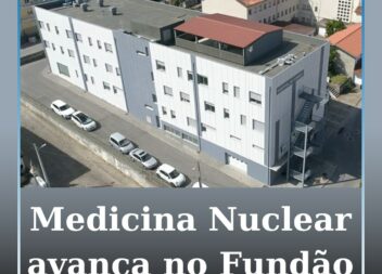 Medicina Nuclear avança no Fundão