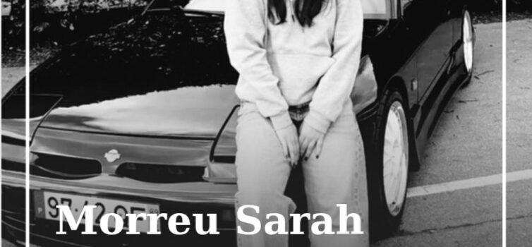 Morreu Sarah Cruz