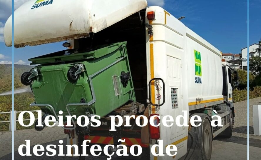Município de Oleiros realiza segunda fase de desinfeção de contentores de resídu