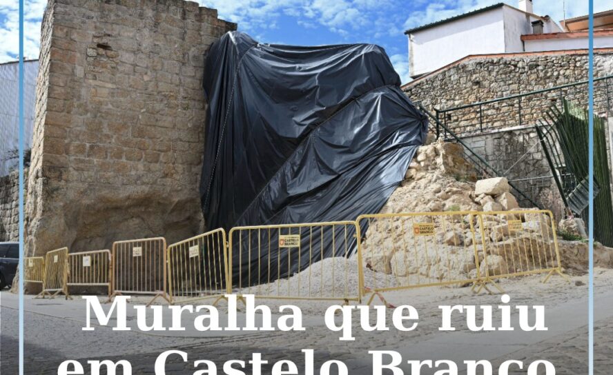 Muralha que ruiu em Castelo Branco vai ser reconstruída