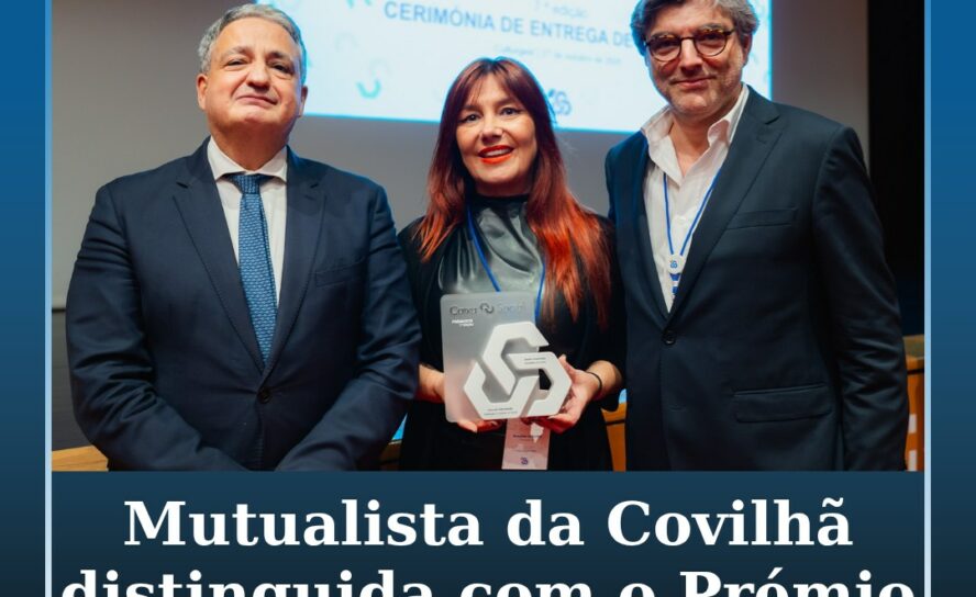 Mutualista da Covilhã distinguida com o Prémio Caixa Social 2025