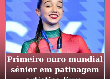 Primeiro ouro mundial sénior em patinagem artística livre