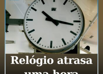 Relógios atrasam 1 hora
