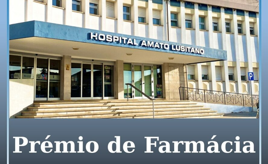 Serviços Farmacêuticos da ULS de Castelo Branco eleitos Farmácia Hospitalar do A