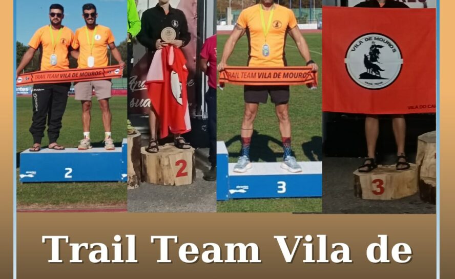 Trail Team Vila de Mouros soma pódios no Trail Abrantes 100 e no Trail dos Herói