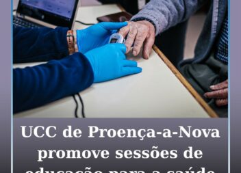 UCC de Proença-a-Nova promove sessões de educação para a saúde no concelho