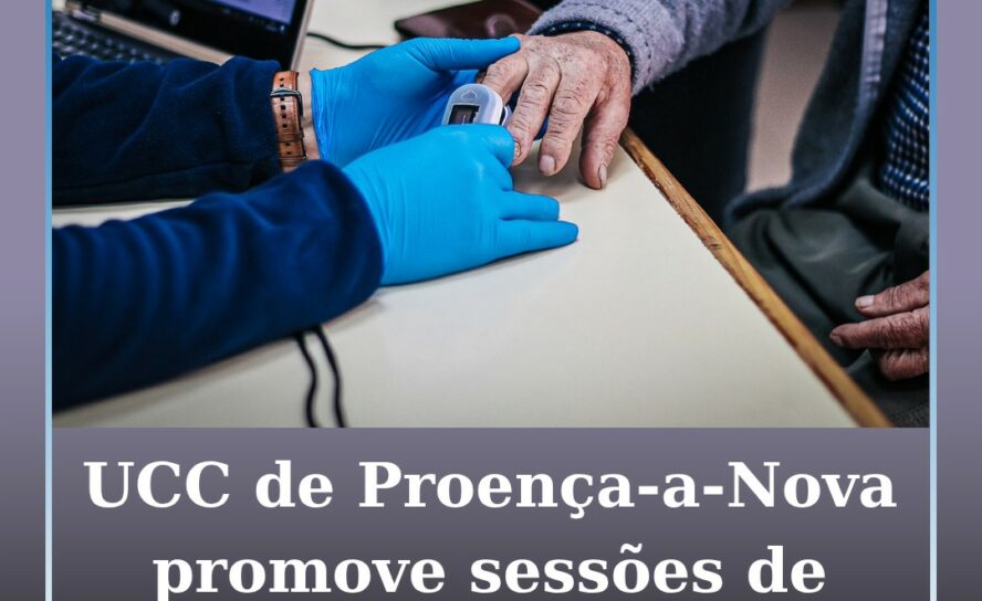 UCC de Proença-a-Nova promove sessões de educação para a saúde no concelho