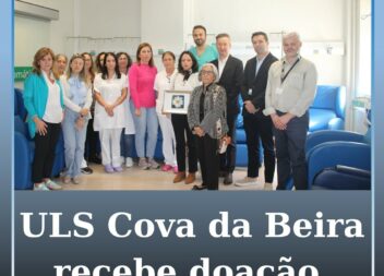 ULS da Cova da Beira recebe doação solidária em homenagem a Margarida Barbosa