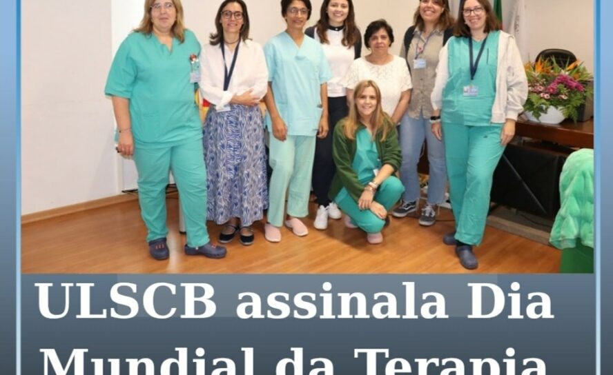ULSCB assinala o Dia Mundial da Terapia Ocupacional