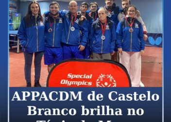 APPACDM de Castelo Branco em destaque no Torneio de Ténis de Mesa Special Olympi