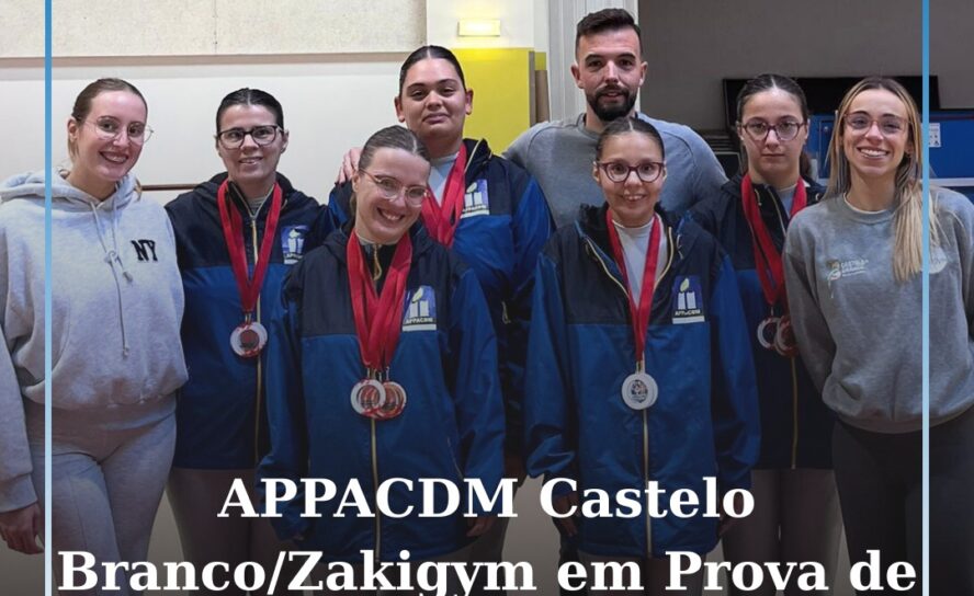APPACDM de Castelo Branco/Zakigym em destaque na Prova de Ginástica Rítmica Spec