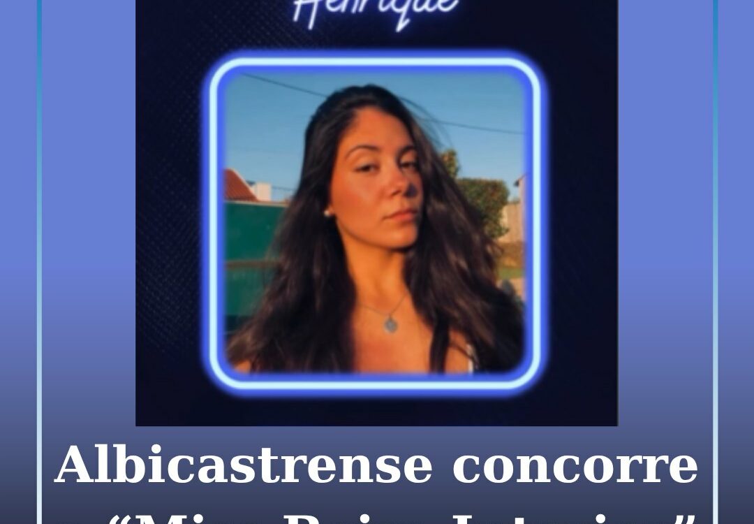 Albicastrense concorre a "Miss Beira Interior"