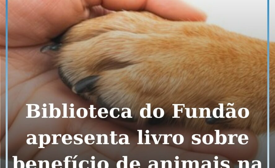 Biblioteca Municipal do Fundão recebe hoje apresentação de livro sobre benefício