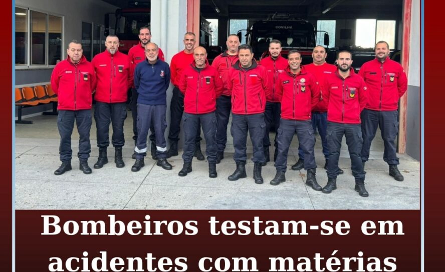 Bombeiros da Covilhã reforçam formação em Acidentes com Matérias Perigosas